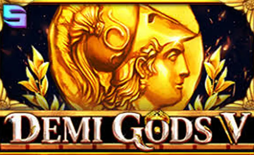 Demi Gods V Demi Gods V